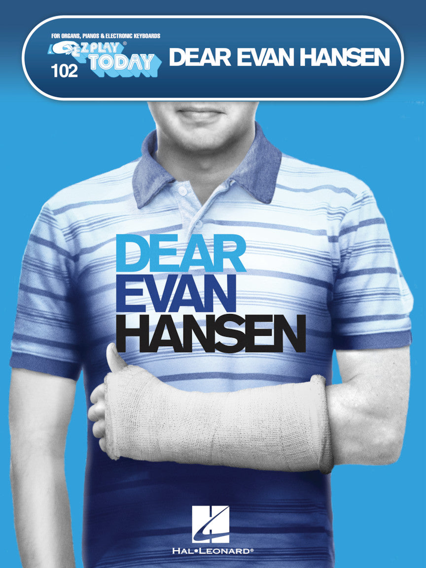 Pasek/Paul Dear Evan Hansen E-Z Play Today #102