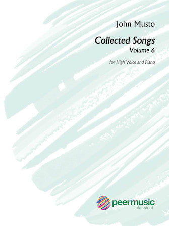 Collected Songs, Volume 6 - High Voice and Piano