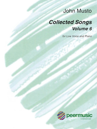 Collected Songs, Volume 6 - Medium Voice and Piano