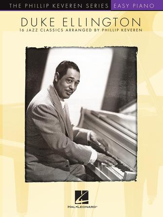 Duke Ellington 16 Jazz Classics Arranged for Easy Piano