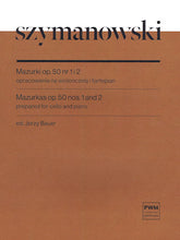 Szymanowski Mazurkas Op. 50 No. 1 and 2 Cello and Piano