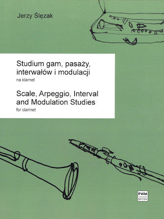 Slezak Study of Scales, Arpeggios, Intervals and Modulations for Clarinet
