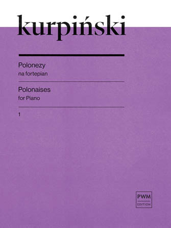 Kurpinski Polonaises for Piano, Vol. 1