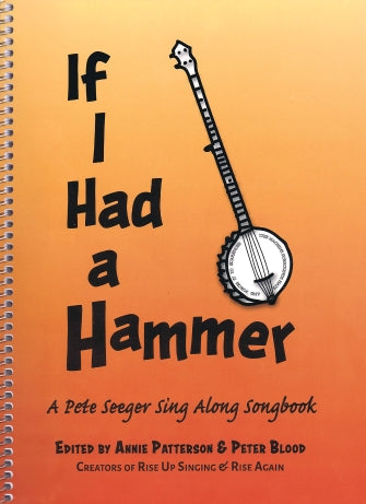 Seeger, Pete - If I Had a Hammer - Pete Seeger Sing-Along Songbook