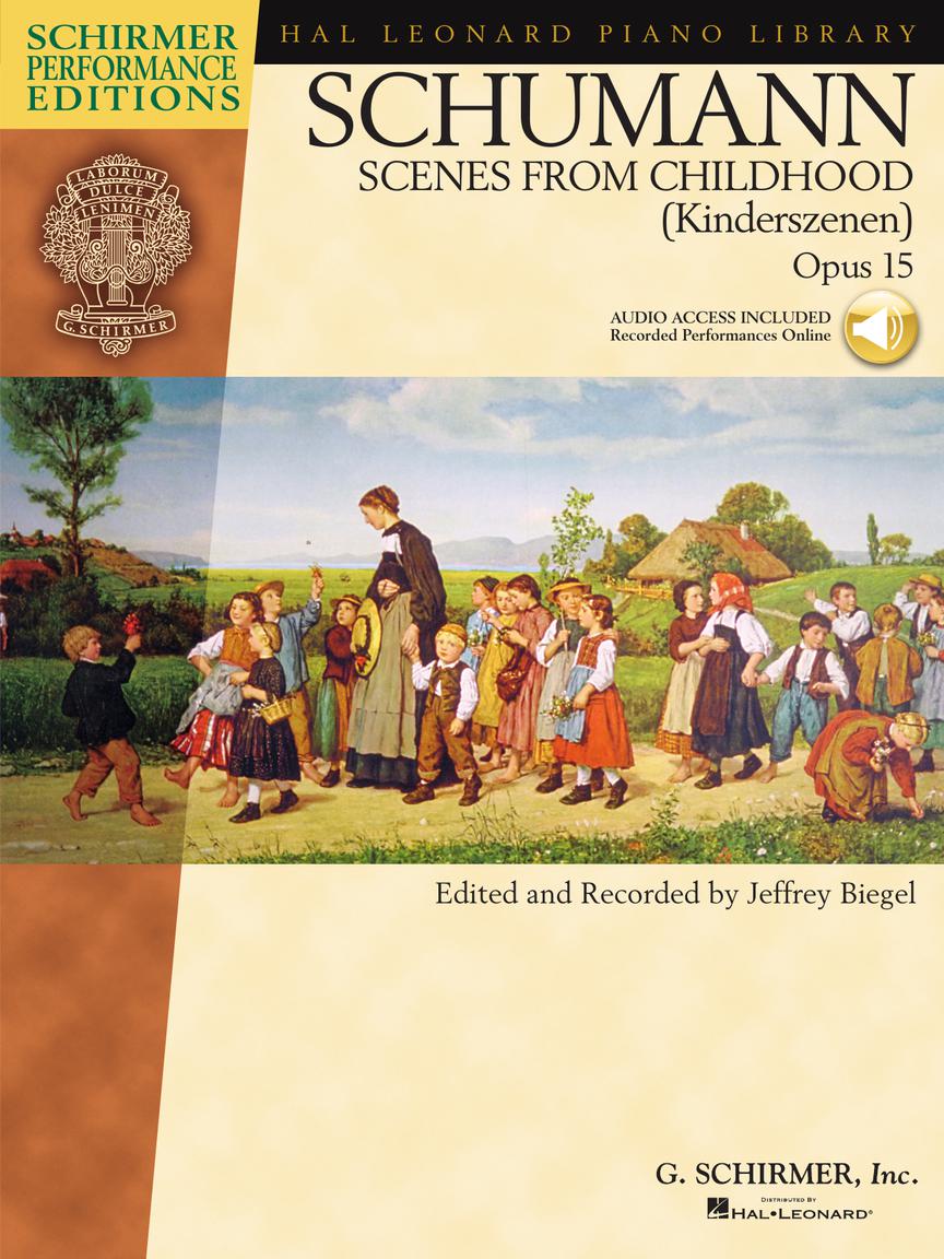 Schumann Scenes from Childhood (Kinderscenen) Opus 15