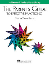 Parent's Guide to Effective Practicing