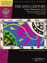 Twentieth Century - Upper Elementary Level - Schirmer Performance Editions