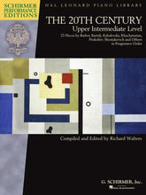 Twentieth Century - Upper Intermediate Level - Schirmer Performance Editions