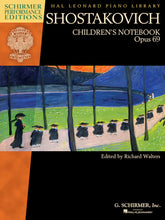 Shostakovich - Children's Notebook   Opus 69 Schirmer Performance Editions