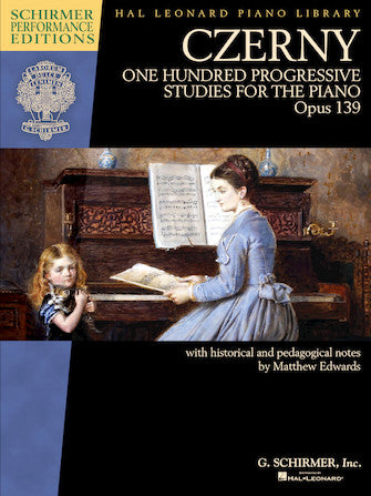 Czerny - One Hundred Progressive Studies for the Piano, Op. 139