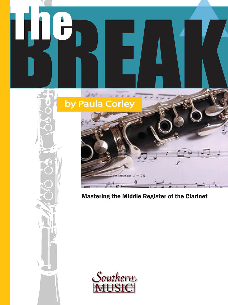Break, The: Mastering the Middle Register of the Clarinet