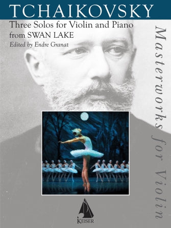 Tchaikovsky Swan Lake: Three Solos from the Ballet for Violin and Piano
