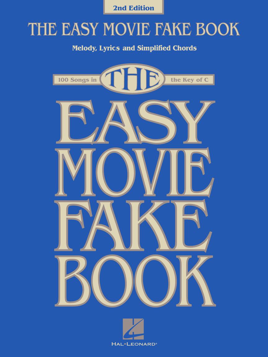 Easy Movie Fake Book – 2nd Edition