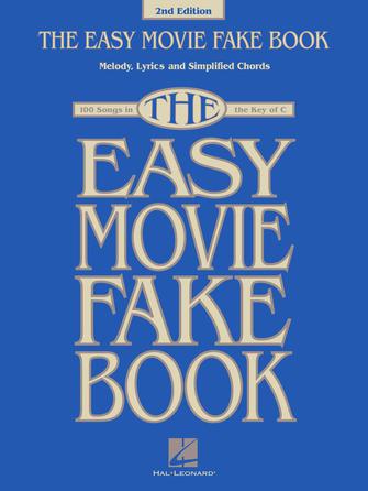 Easy Movie Fake Book – 2nd Edition