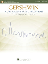 Gershwin for Classical Players Flute and Piano