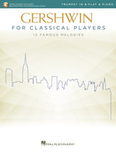Gershwin for Classical Players Trumpet and Piano