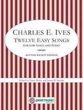 Ives Twelve Easy Songs for Low Voice and Piano