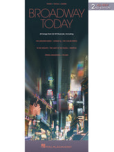 Broadway Today 48 Songs from 26 Hit Musicals