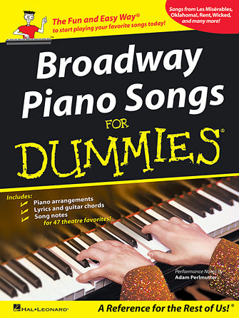 BROADWAY PIANO SONGS FOR DUMMI