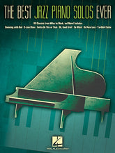 Best Jazz Piano Solos Ever - 80 Classics, From Miles to Monk and More