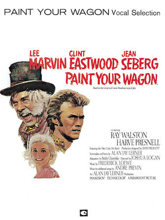 Paint Your Wagon - Vocal Selections