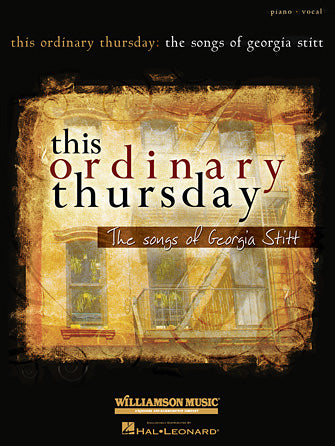 Stitt, Georgia - This Ordinary Thursday: The Songs of