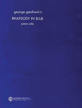 Gershwin Rhapsody in Blue (Original) Piano Solo