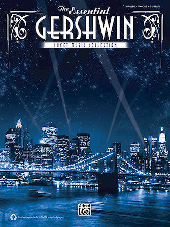 Gershwin, George and Ira - Essential Sheet Music Collection, The