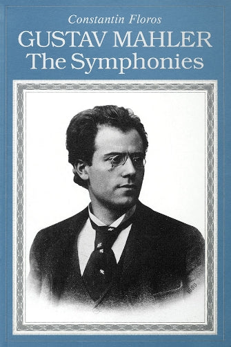 Mahler, Gustav - The Symphonies