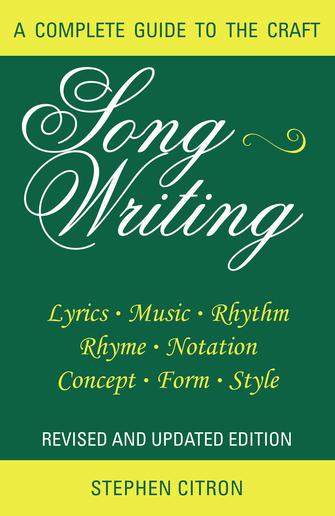 Songwriting: A Complete Guide to the Craft