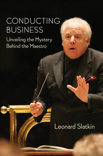 Conducting Business - Unveiling the Mystery Behind the Maestro