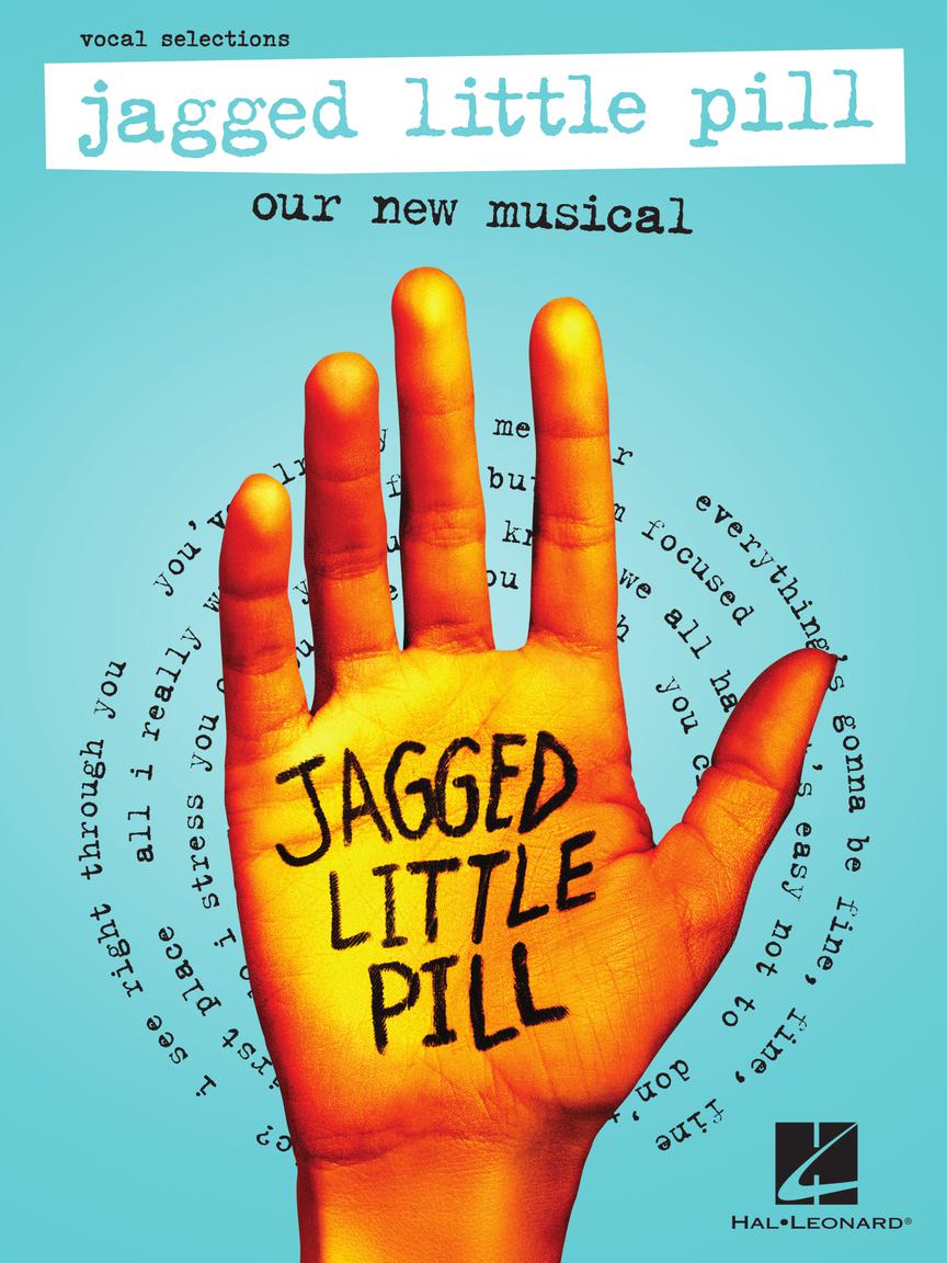 Jagged Little Pill Our New Musical – Vocal Selections