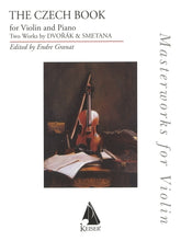 Dvorák & Smetana The Czech Book Two Works For Violin and Piano