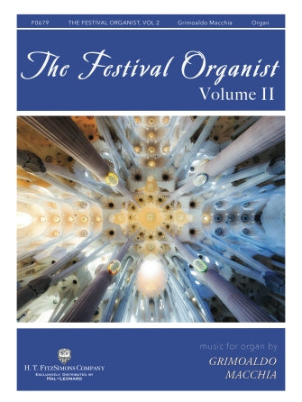 Macchia The Festival Organist – Volume II