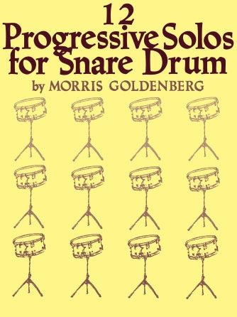 Twelve Progressive Solos for Snare Drum