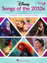 Disney Songs of the 2010s: Soprano or Belter