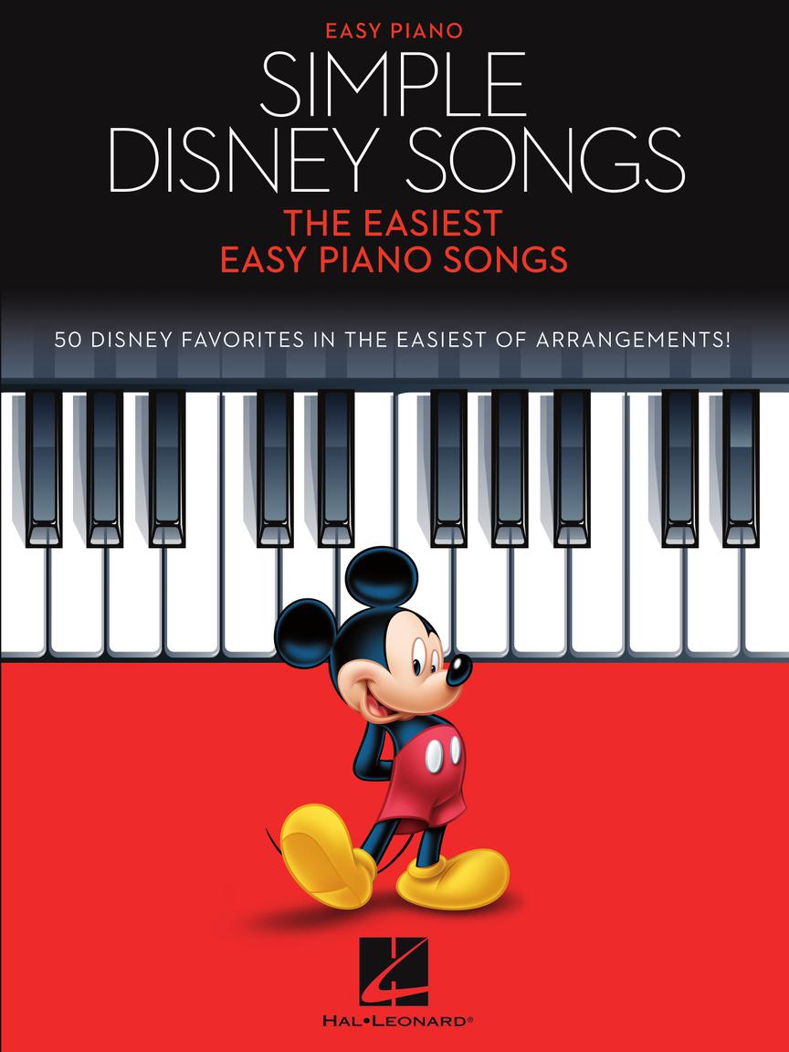 Simple Disney Songs The Easiest Easy Piano Songs