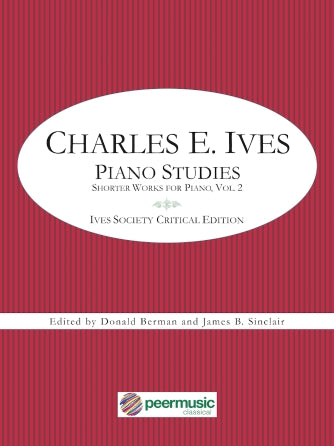 Ives Piano Studies: Shorter Works for Piano – Volume 2