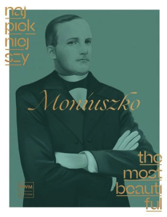 Moniuszko The Most Beautiful Moniuszko for Piano