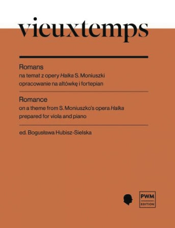 Vieuxtemps Romance on a Theme from S. Moniuszko's Opera 'Halka' Prepared for Viola and Piano