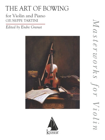 Tartini The Art of Bowing: Variations on a Theme of Corelli for Violin and Piano