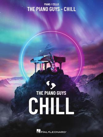 The Piano Guys – Chill for Piano and Cello