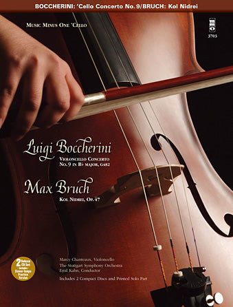 Boccherini – Violoncello Concerto No. 9 in B-flat Major, G482 & Bruch – Kol Nidrei, Op. 47
