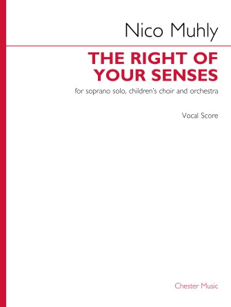 Muhly The Right of Your Senses Vocal Score