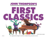 Thompson's First Classics Later Elementary Level