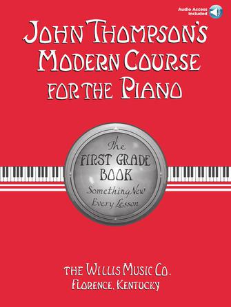 Thompson's Modern Course for the Piano 1st Grade Book With Audio