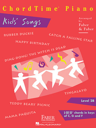 Faber Kids' Songs - ChordTime Piano - Level 2B