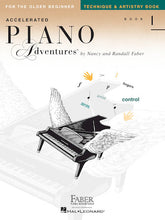 Accelerated Piano Adventures Technique and Artistry, Book 1