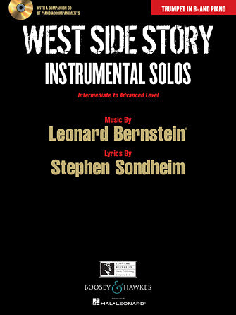 Bernstein West Side Story Instrumental Solos Arranged for Trumpet in B-flat and Piano
