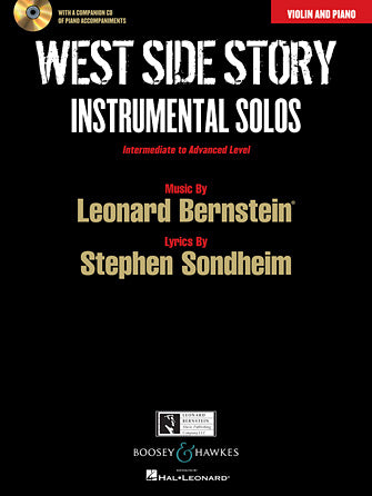 West Side Story Instrumental Solos Arranged for Violin and Piano